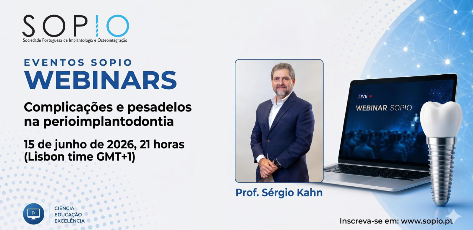 Webinar SOPIO | Complicações e Pesadelos na Perioimplantodontia